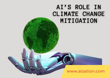 The Role of AI in Climate Change Mitigation and Environmental Sustainability